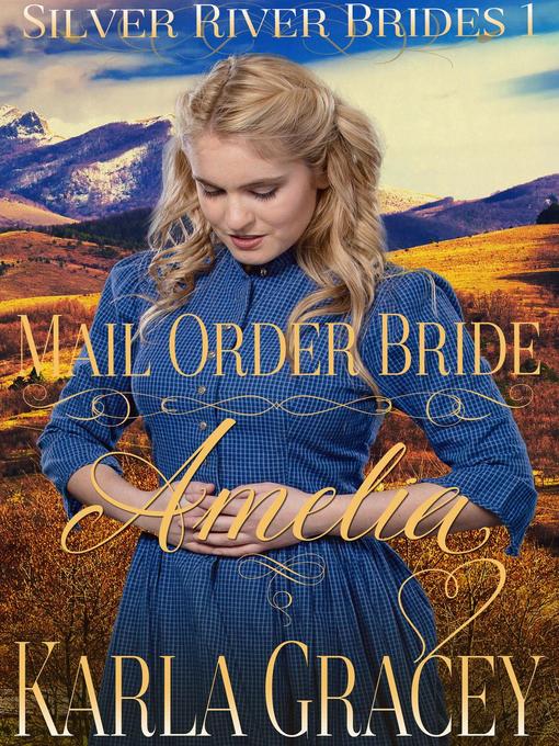 Title details for Mail Order Bride Amelia by Karla Gracey - Wait list